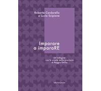 Imparare a imparaRE. Un'indagine con le scuole della provincia di Reggio Emilia