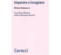 Imparare a insegnare. La pratica riflessiva nella professione docente
