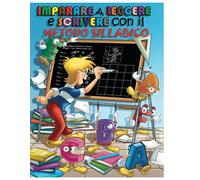 Imparare a leggere e scrivere con il metodo sillabico: 2 LIBRI PACCHETTO U...