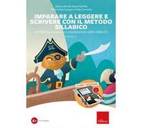 Imparare a leggere e scrivere con il metodo sillabico. Con software. Vol. 1-2: Attività di avviamento e consolidamento alle sillabe CV