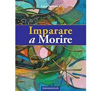 Imparare a morire. Ediz. multilingue