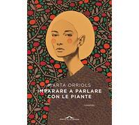 Imparare a parlare con le piante