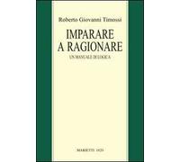 Imparare a ragionare. Un manuale di logica