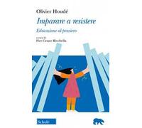 Imparare a resistere. Educazione al pensiero