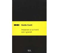 Conti Guido – Imparare a scrivere con i grandi