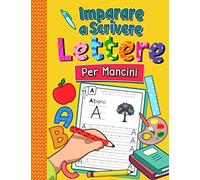 Imparare a Scrivere Lettere per Mancini: Libro di Attività Prescolastica Bambini | Quaderno dell’alfabeto Maiuscole e Minuscole per Mancini | Perfetto per Infanzia, Scuola Materna e Prima Elementare