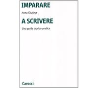 Imparare a scrivere. Una guida teorico-pratica