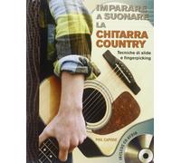 Imparare a suonare la chitarra country. Con CD Audio
