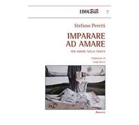 Imparare ad amare. Per amare nella verità