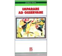 Imparare ad osservare