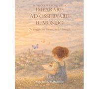 Imparare ad osservare il mondo: Un viaggio tra forme, luci e dettagli.