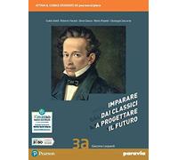 Imparare dai classici a progettare. Con Antologia della Divina commedia. Per le Scuole superiori. Con e-book. Con espansione online (Vol. 3)