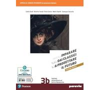 Imparare dai classici a progettare il futuro. Ediz. bianca. Con Verso la prova INVALSI di italiano. Per le Scuole superiori. Con e-book. Con espansione online (Vol. 3B)