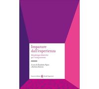Imparare dall'esperienza. Metodologie didattiche per l'insegnamento