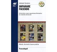 Imparare facendo. Il tirocinio come esperienza formativa in contesto di lavoro