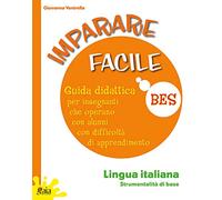 Imparare Facile. Lingua Italiana. Strumentalità Di Base - - 2009