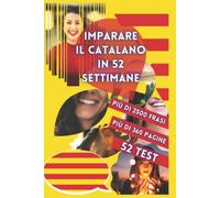 IMPARARE IL CATALANO IN 52 SETTIMANE