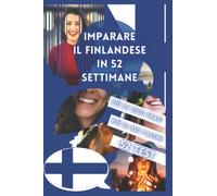 IMPARARE IL FINLANDESE IN 52 SETTIMANE