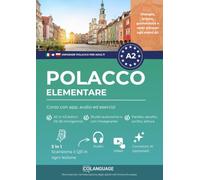 Imparare il polacco A2 elementare. Corso con app, audio ed esercizi: Imparare il polacco con letture, esercizi, grammatica, vocabolario e video. Per ... Per preparazione al Certyfikat Polski.