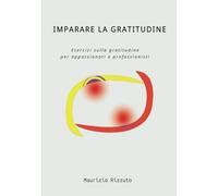 Imparare la Gratitudine