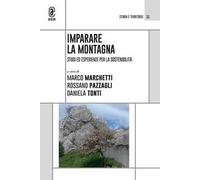 Imparare la montagna. Studi ed esperienze per la sostenibilità