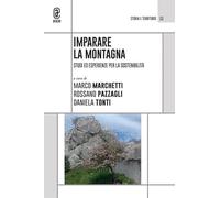 Imparare la montagna. Studi ed esperienze per la sostenibilità