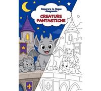 Imparare le lingue disegnando Creature fantastiche