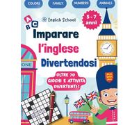 Imparare l'inglese divertendosi!: Libro per bambini per imparare l'inglese con attività educative e giochi: 4