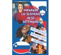 IMPARARE LO SLOVENO IN 52 SETTIMANE