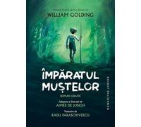 Imparatul mustelor. Roman grafic - William Golding, Humanitas Junior, Editie in limba romana