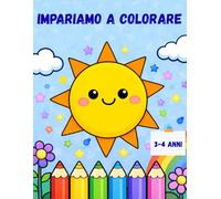 IMPARIAMO A COLORARE: Primi disegni da colorare insieme