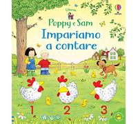 Impariamo a contare. Poppy e Sam. Ediz. a colori