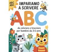 Impariamo a scrivere disegnando: Lettere dalla A alla Z e disegni da Colorare