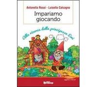 Impariamo giocando. Alla ricerca della principessa Emi