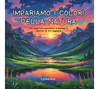 IMPARIAMO I COLORI DELLA NATURA