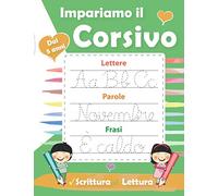 Impariamo il Corsivo: libri per bambini 5 anni-Imparare a scrivere il corsivo-didattica scuola infanzia-Libro di attività Prescolastica.lettere, parole e frasi