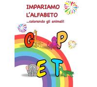 IMPARIAMO L'ALFABETO: ...colorando gli animali!