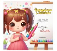 IMPARIAMO L'ALFABETO: Impara e colora