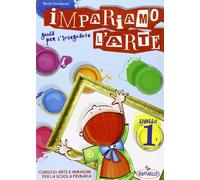 Impariamo l'arte. Guida per l'insegnante. Per la Scuola media (Vol. 1)
