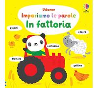 Impariamo le parole – In fattoria – Ediz. a colori