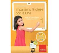 Impariamo l'inglese con la LIM 1. Attività per il primo biennio della Scuola primaria. Con CD-ROM (Vol. 1)