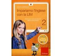 Impariamo l'inglese con la LIM. Attività per il secondo biennio della Scuola primaria. Con CD-ROM. Vol. 2