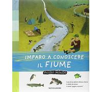 Imparo a conoscere il fiume