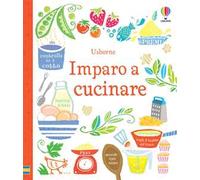 Libri Abigail Wheatley / Nancy Leschnikoff - Imparo A Cucinare. Ediz. Illustrata