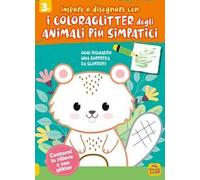 Imparo a disegnare con i coloraglitter degli animali più simpatici