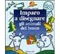 Imparo a disegnare gli animali del bosco