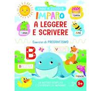 Imparo a leggere e scrivere. Ediz. a colori