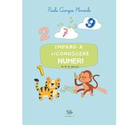 Imparo a Riconoscere Numeri: Libro di attività per bambini 4+. Ricalcare, Colora