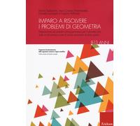 Imparo a risolvere i problemi di geometria. 8-13 anni - 2015 - Er