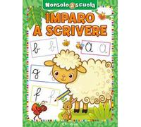 Imparo a scrivere. Non solo a scuola. Ediz. a colori